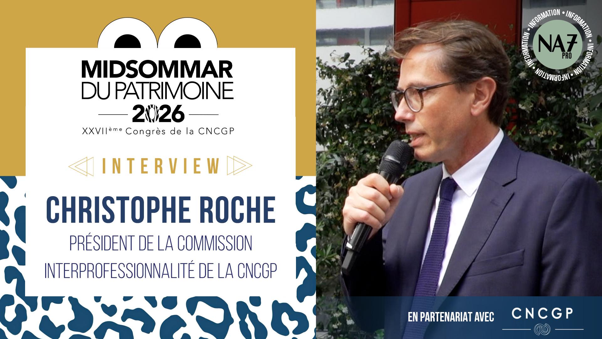 Visuel CNCGP – Christophe Roche : « Les planètes s’alignent pour l’interprofessionnalité »