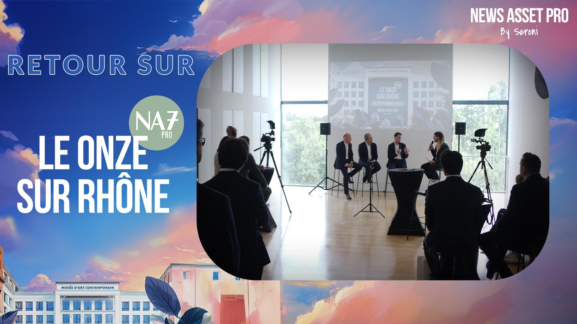 Retour sur le Onze sur Rhône de News Asset Pro