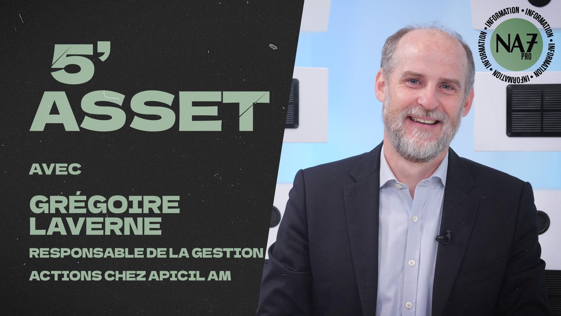 Visuel 5’ Asset avec Grégoire Laverne (Apicil AM)