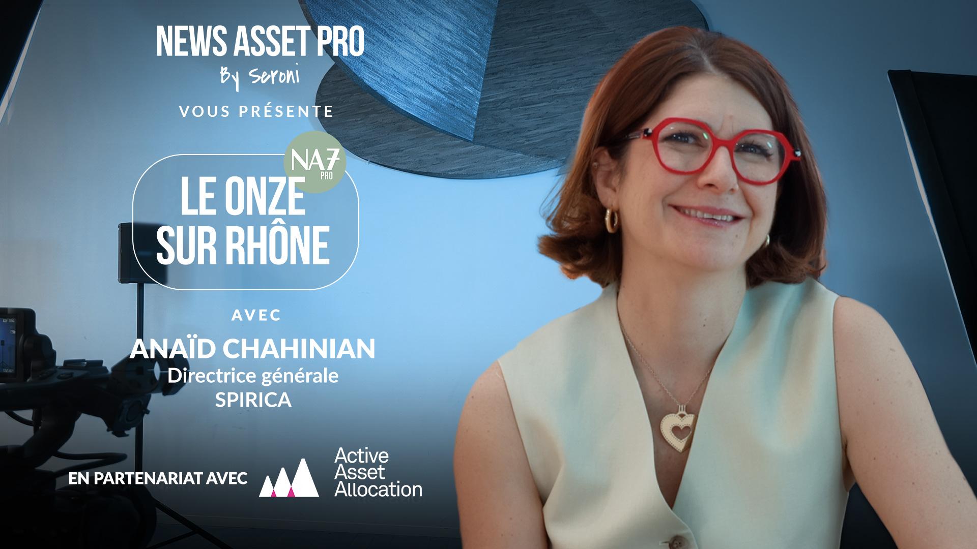 Visuel Anaïd Chahinian (Spirica) : « Nous avons quatre ans d’avance sur notre plan »